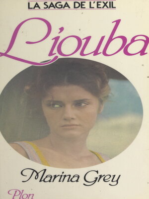 cover image of La saga de l'exil (2). Liouba
